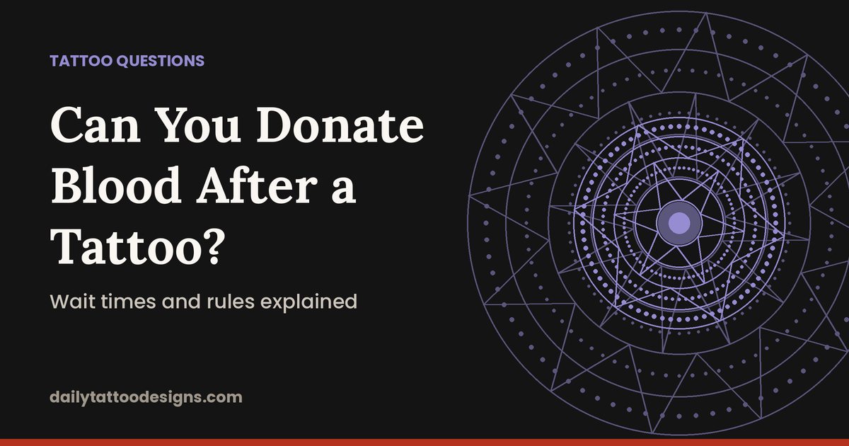 Can You Donate Blood After Getting a Tattoo?